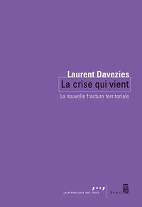 La crise qui vient