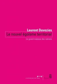 Le Nouvel Egoïsme territorial