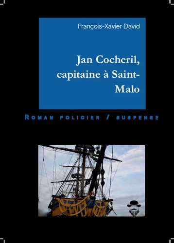 Jan cocheril, capitaine a saint-malo
