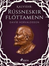 Davíð Þorvaldsson - Kalviðir: Rússneskir flóttamenn.