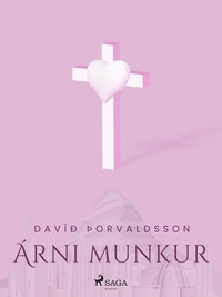 Davíð Þorvaldsson - Smásögur: Árni munkur.