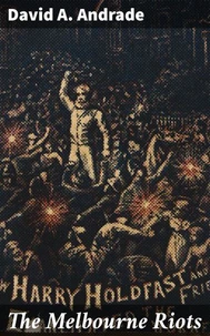 The Melbourne Riots