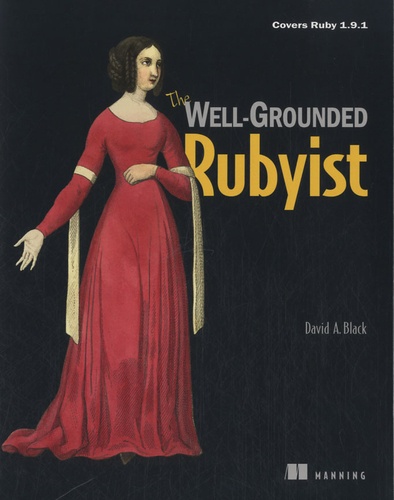 David A. Black - The Well-grounded Rubyist.