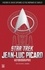 Star Trek. L'autobiographie de Jean-Luc Picard. L'histoire d'un des capitaines les plus édifiants de Starfleet