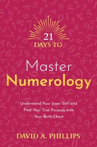 21 Days to Master Numerology