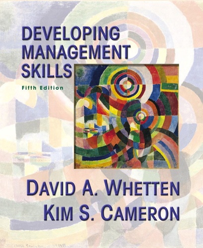 David-A. Whetten et Kim-S Cameron - Developing Management Skills.