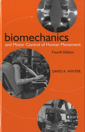 David A. Winter - Biomechanics and Motor Control of Human Movement.