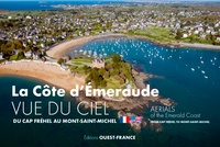 David Ademas - La Côte d'Emeraude vue du ciel - Du cap Fréhel au Mont-Saint-Michel.