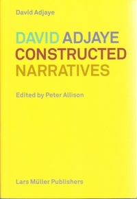 David Adjaye - Constructed narratives.