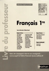 Français 1re L'esprit et la lettre