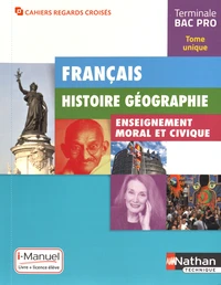 Français, Histoire, Géographie, Enseignement moral et civique, Terminale Bac Pro