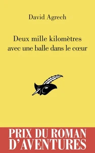 2000 kms avec une balle dans le coeur