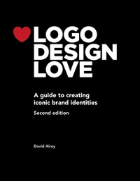 David Airey - Logo Design Love - A guide to creating iconic brand identities.