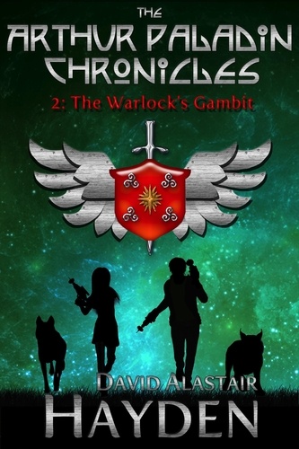  David Alastair Hayden et  Pepper Thorn - The Warlock's Gambit - The Arthur Paladin Chronicles, #2.