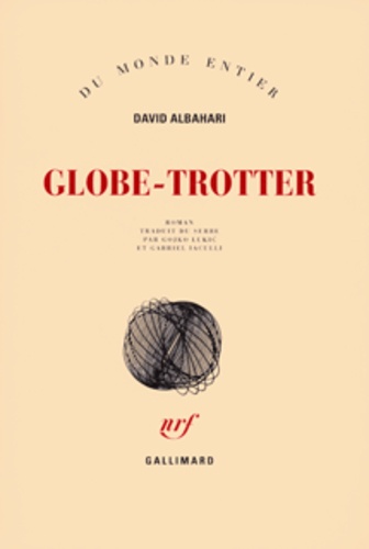 David Albahari - Globbe-trotter.