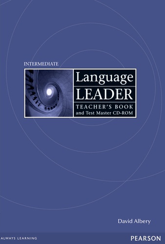 David Albery - Language Leader Intermediate Teacher's Book with Test Master CD-ROM.