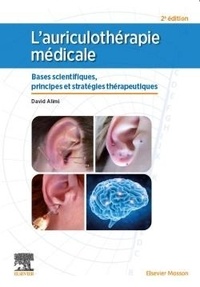 Téléchargez des ebooks pdf gratuitement en ligne L'auriculothérapie médicale  - Bases scientifiques, principes et stratégies thérapeutiques PDB PDF 9782294779190