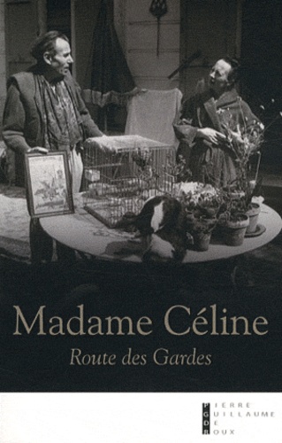 David Alliot - Madame Céline - Route des Gardes.