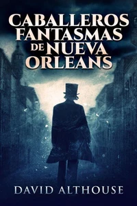 Caballeros Fantasmas de Nueva Orleans