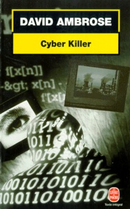David Ambrose - Cyber killer.
