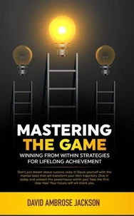 Mastering The Game