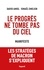 Le progrès ne tombe pas du ciel. Manifeste - Occasion