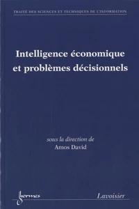 Intelligence économique et problèmes décisionnels