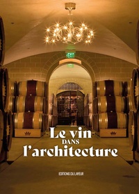 David Andreu - Le vin dans l'architecture.