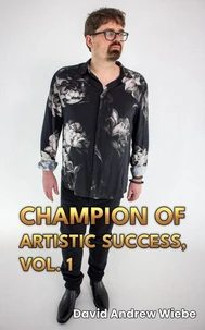Champion of Artistic Success, Vol. 1