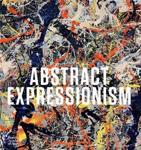 David Anfam - Abstract expressionism.
