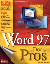 David Angell et Brent Heslop - Word 97. La Doc Des Pros.