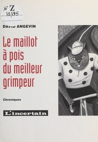 David Angevin - Le Maillot à pois du meilleur grimpeur.
