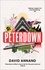 Peterdown. An epic social satire, full of comedy, character and anarchic radicalism