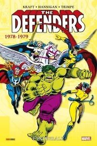David Anthony Kraft et Ed Hannigan - The Defenders L'intégrale : 1978-1979.