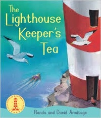 David Armitage et Ronda Armitage - The Lighthouse Keeper's Tea.