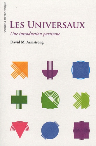 David Armstrong - Les universaux - Une introduction partisane.