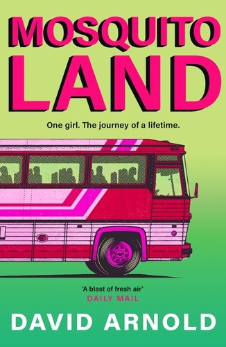 Mosquitoland. 'Sparkling, startling, laugh-out-loud' Wall Street Journal