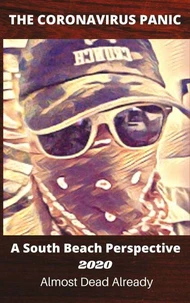 South Beach Florida Coronavirus Panic 2020