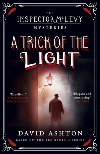 David Ashton - A Trick of the Light - An Inspector McLevy Mystery 3.