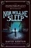 Nor Will He Sleep. An Inspector McLevy Mystery 4