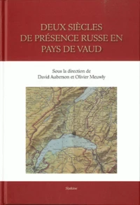 Deux siècles de présence russe en pays de Vaud
