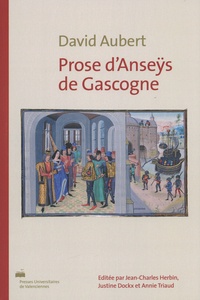 David Aubert - Prose d'Anseÿs de Gascogne.