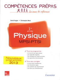 David Augier et Christophe More - Physique MPSI-PTSI 1re année.