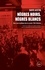 Nègres noirs, Nègres blancs. Race, sexe et politique dans les années 1960 à Montréal