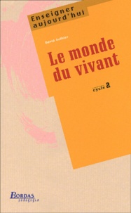 David Authier - Le Monde Vivant Cycle 2.