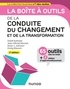 David Autissier et Jean-Michel Moutot - La boîte à outils de la conduite du changement et de la transformation.