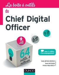 David Autissier et Emily Metais-Wiersch - La boîte à outils du Chief Digital Officer.