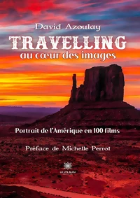 Travelling au coeur des images
