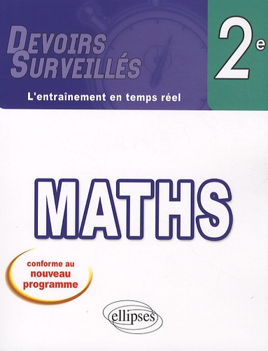 Maths 2de Nouveau Programme. Devoirs surveillés