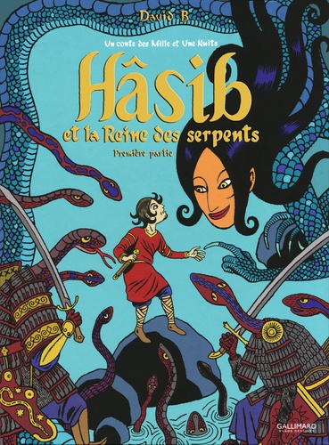 Hâsib et la reine des serpents. Première partie